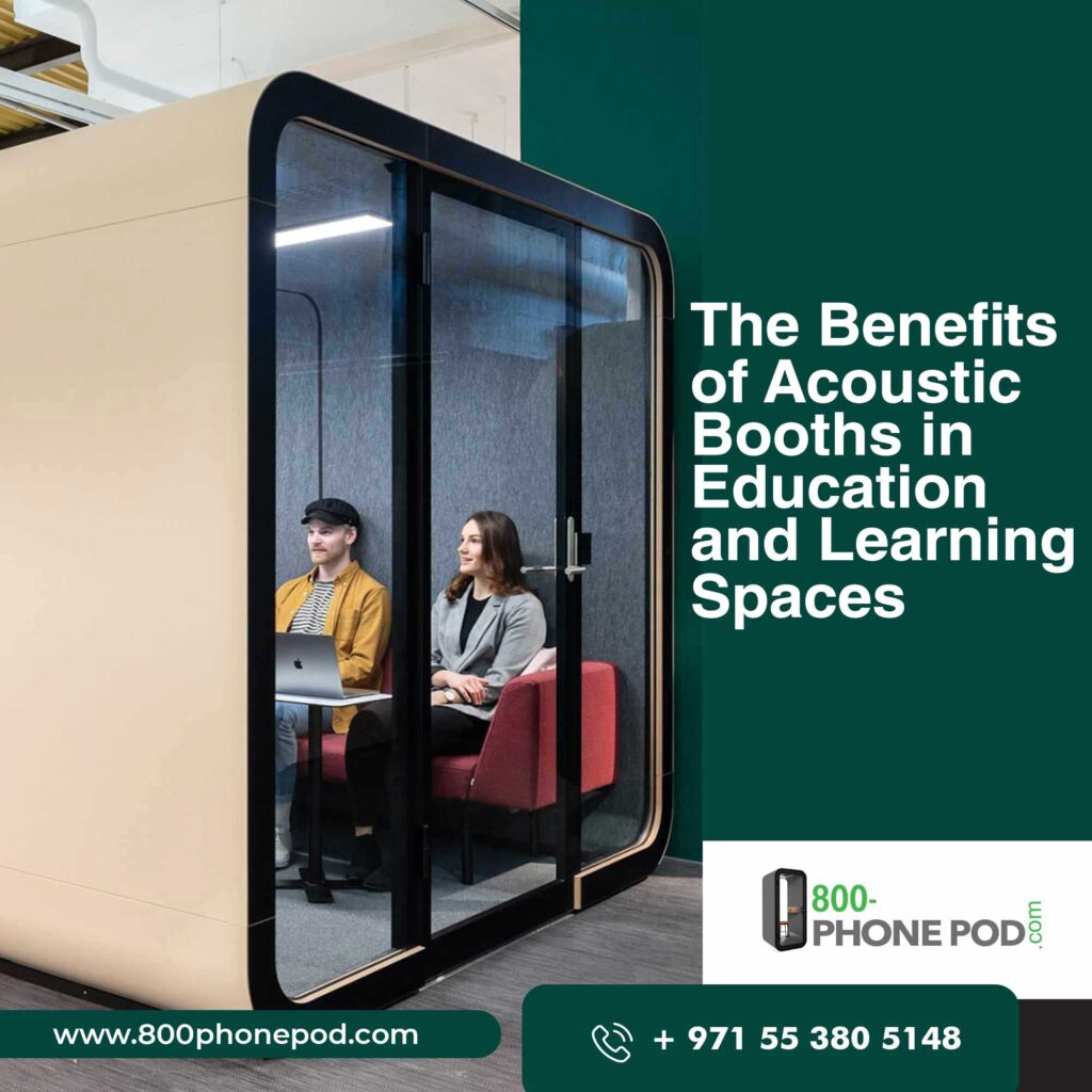 Acoustic Booths in Education and Learning Spaces
