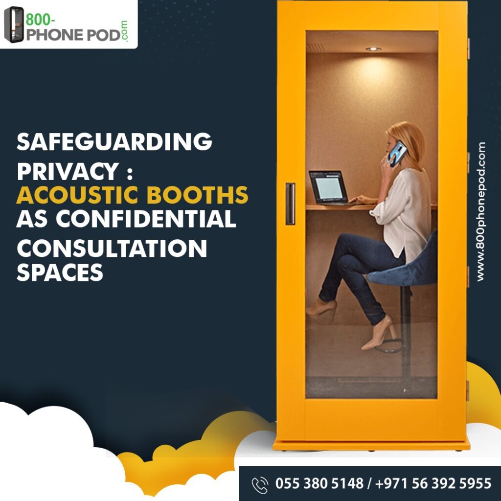 Elevate privacy and productivity with acoustic booths as confidential consultation spaces. Explore their versatile applications and benefits with 800-Phonepod! Call Today at 055 380 5148.
